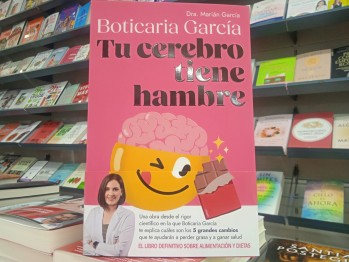 "Tu cerebro tiene hambre" de Boticaria Garc&iacute;a