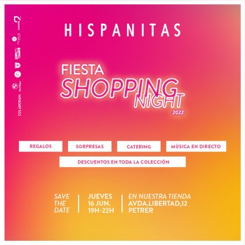 Vuelve la noche m&aacute;s esperada, vuelve la Shopping&nbsp;Night&nbsp;de Hispanitas