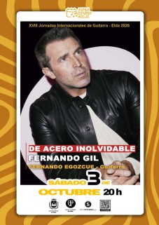 Recital: "De acero inolvidable" de Fernando Gil