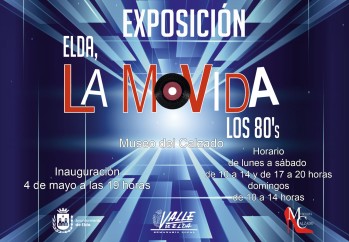 La Movida de los 80-90 regresa a Elda con una gran exposici&oacute;n