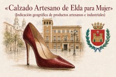 "Calzado artesano de Elda para mujer": una indicaci&oacute;n geogr&aacute;fica para proteger nuestro legado