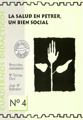 Cuadernos Did&aacute;cticos 04 - La salud en Petrer, un bien social.