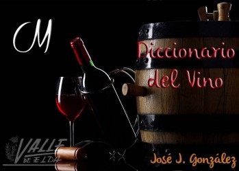 Breve diccionario del vino (8)