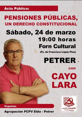 Cayo Lara defender&aacute; las pensiones p&uacute;blicas este s&aacute;bado en Petrer
