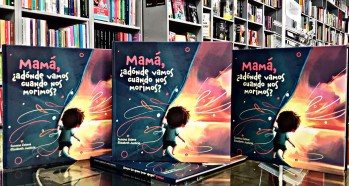"Mam&aacute;, &iquest;ad&oacute;nde vamos cuando nos morimos?" de Susana Esteve y Elisabeth Justicia