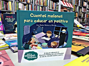 "Cuentos molones para educar en positivo" de Isabel Cuesta y Daniel P&eacute;rez