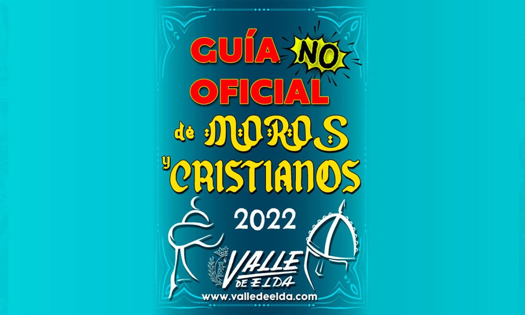 Gran acogida de la Guía "no oficial" de Moros y Cristianos Gran acogida de la Guía "no oficial" de Moros y Cristianos