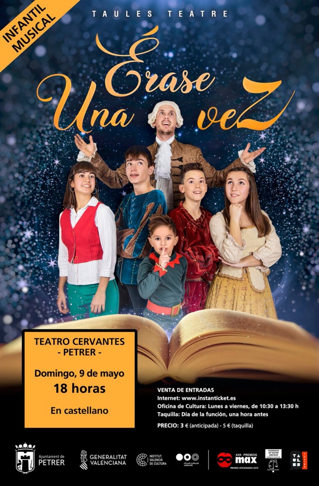 Musical infantil: "Érase una vez" de Taules Teatre Musical infantil: "Érase una vez" de Taules Teatre