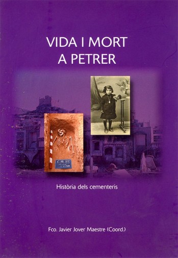 Vida i mort a Petrer