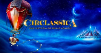 "Circlassica", el espect&aacute;culo de las navidades
