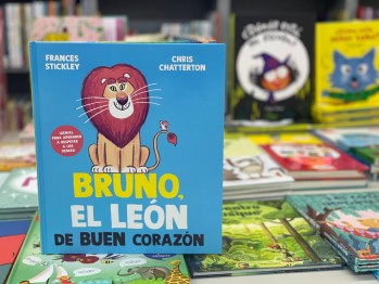 "Bruno el le&oacute;n de buen coraz&oacute;n" de Frances Stickley con ilustraciones de Chris Charrerton