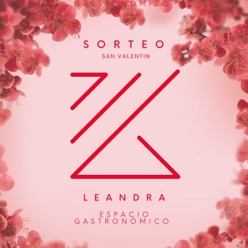 Leandra sortea una cena VIP por San Valent&iacute;n