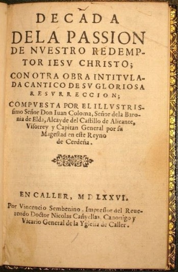 Las armas y las letras. La obra po&eacute;tica de Juan Coloma, primer Conde de Elda